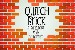 Quitch Brick: A Whimsical Serif Font That Makes Your Brand Feel Thoughtful